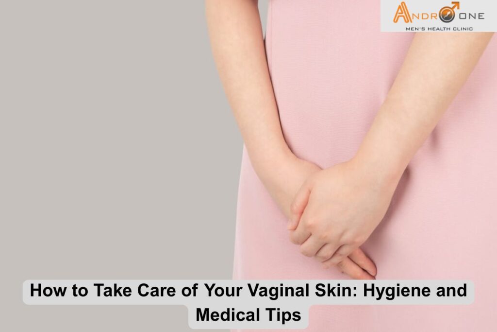Vaginal Skin Care